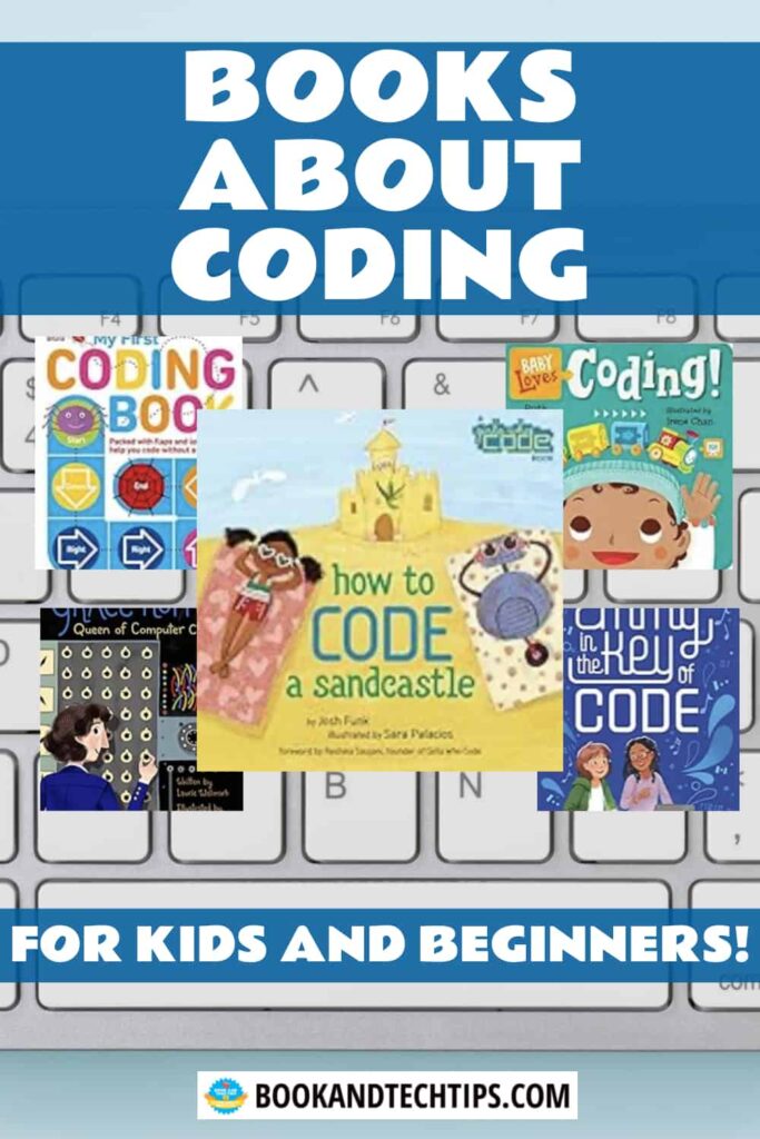 25 Best Coding Books and Websites for Kids - Book and Tech Tips