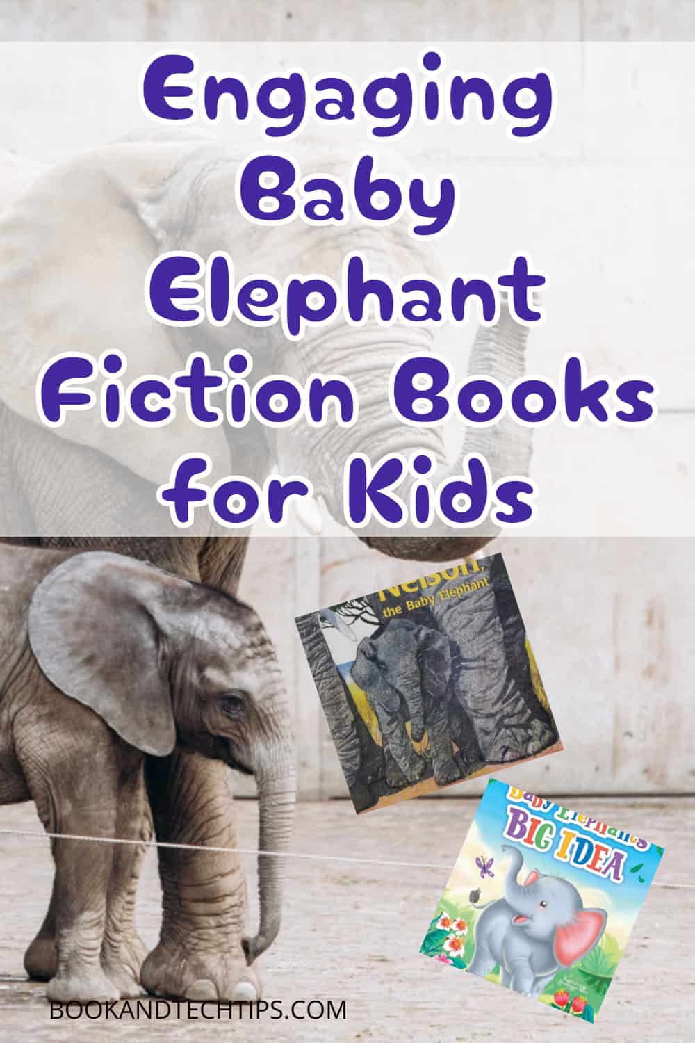 Baby elephant books for kids fiction