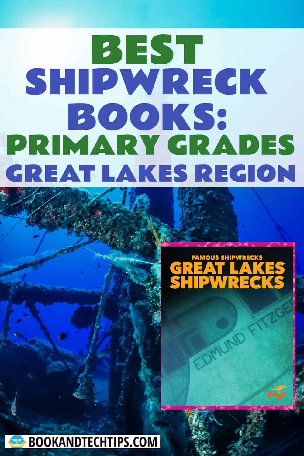 Books About Shipwrecks primary grades great lakes region