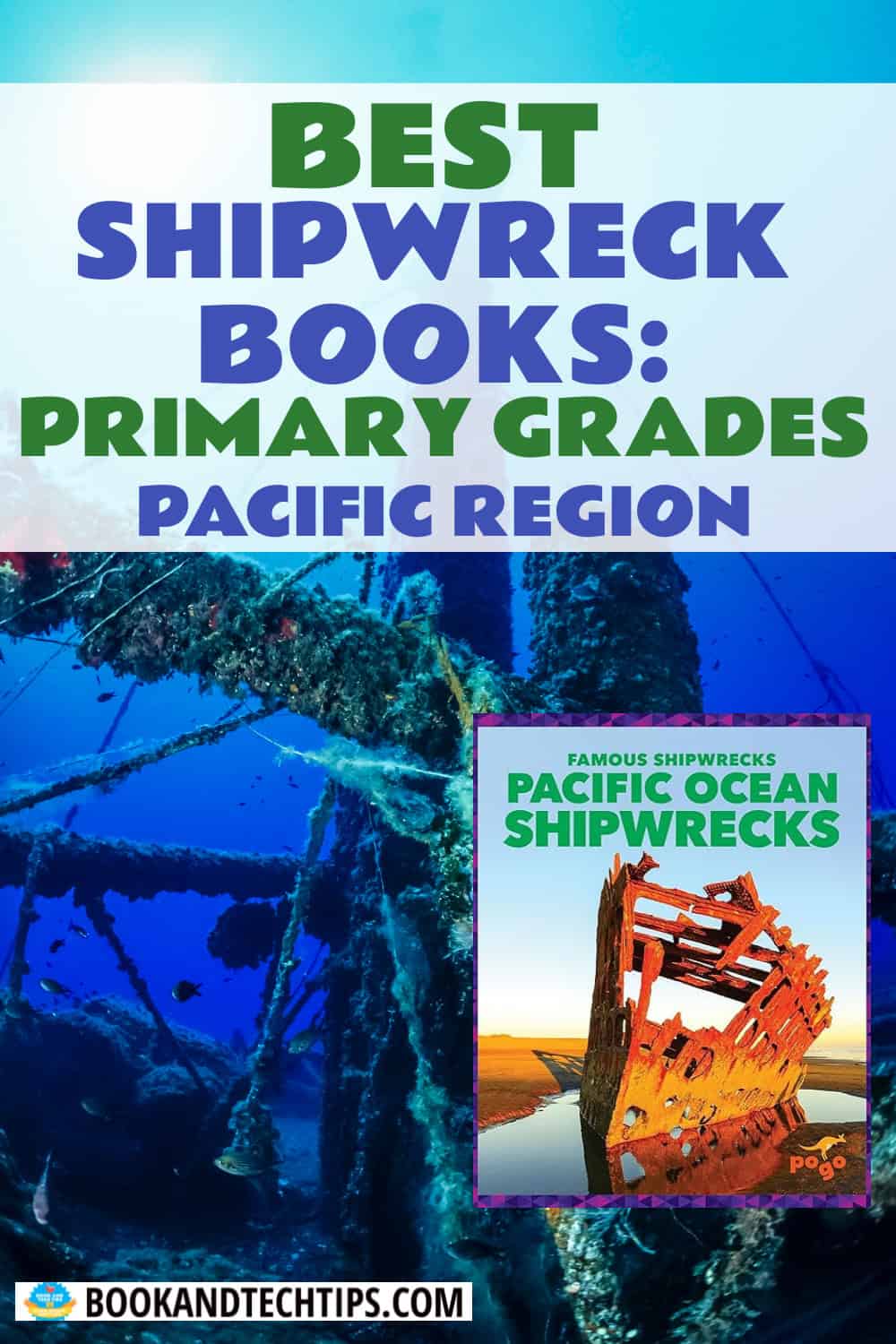 Books About Shipwrecks primary grades pacific region
